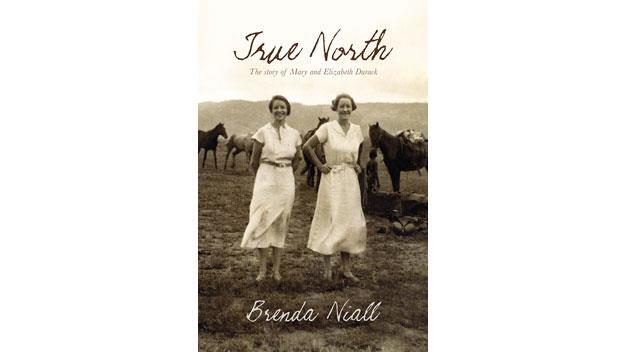 True North: The Story of Mary and Elizabeth Durack