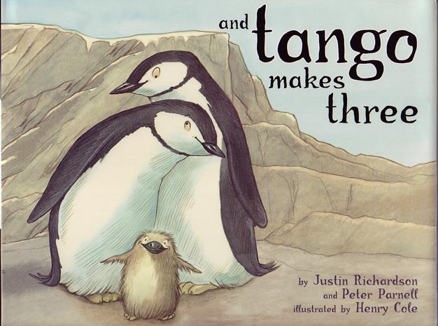 **And Tango Makes Three (2005)** And Tango Makes Three created a whole lot of hullabaloo when it was first released in 2005. The book tells the touching true tale of two male penguins, Roy and Silo who lived in Central Park Zoo and liked to do everything together – including build a nest. But when the pair of tuxedo clad males failed to fill that nest with an egg a zookeeper intervened and gave them an egg that needed care – that is how Tango was born. Roy and Silo doted on Tango and she became the first penguin chick lucky enough to have two daddies. Despite the happily ever after ending many challenged the book for its homosexual themes, age appropriateness and central motif about what really makes a family. While celebrated by liberal groups worldwide Tango Makes Three has made the American Library Associations 'most challenged' list between 2006 and 2012.