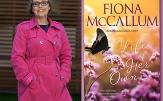 Why Fiona McCallum's new uplifting novel, A Life Of Her Own, should be on your reading list