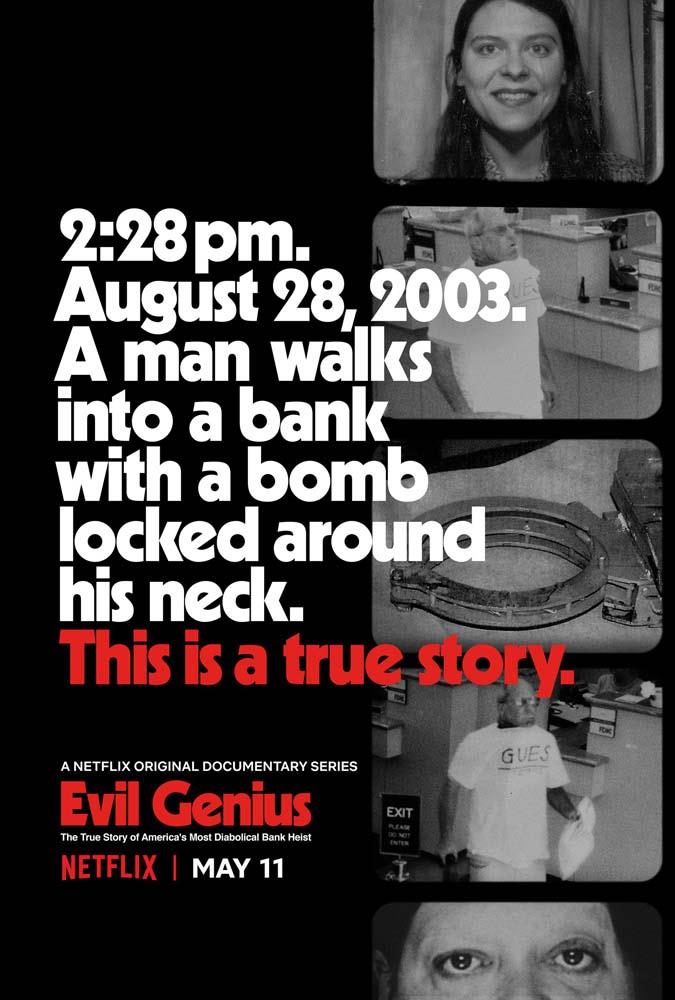 ***Evil Genius***<br><br>
With a strange range of suspects and an even stranger crime, which begins with a pizza man robbing a bank with a bomb tied around his neck, *Evil Genius* has been touted as "gripping" and "fascinating."
<br><br>
*Watch [here](https://www.netflix.com/title/80158319|target="_blank"|rel="nofollow").*