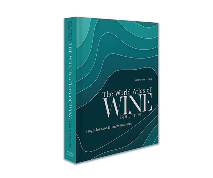 ***The World Atlas of Wine* (eighth edition) by Hugh Johnson and Jancis Robinson, [Octopus](https://booktopia.kh4ffx.net/c/3001951/584131/9632?u=https%3A%2F%2Fwww.booktopia.com.au%2Fthe-world-atlas-of-wine-8th-edition-hugh-johnson%2Fbook%2F9781784724030.html|target="_blank"|rel="nofollow")**
<br><br>
**[SHOP NOW](https://booktopia.kh4ffx.net/c/3001951/584131/9632?u=https%3A%2F%2Fwww.booktopia.com.au%2Fthe-world-atlas-of-wine-8th-edition-hugh-johnson%2Fbook%2F9781784724030.html|target="_blank"|rel="nofollow")**