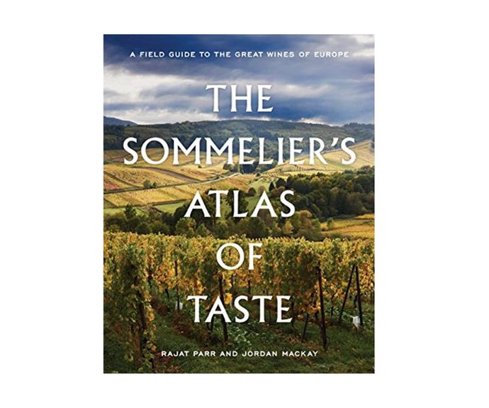 ***The Sommelier's Atlas of Taste*, $52.25 (usually $69.99), [Random House US](https://booktopia.kh4ffx.net/c/3001951/584131/9632?u=https%3A%2F%2Fwww.booktopia.com.au%2Fthe-sommelier-s-atlas-of-taste-jordan-mackay%2Fbook%2F9780399578236.html|target="_blank"|rel="nofollow")**
<br><br>
**[SHOP NOW](https://booktopia.kh4ffx.net/c/3001951/584131/9632?u=https%3A%2F%2Fwww.booktopia.com.au%2Fthe-sommelier-s-atlas-of-taste-jordan-mackay%2Fbook%2F9780399578236.html|target="_blank"|rel="nofollow")**