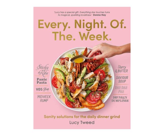 **[Every Night of the Week Cookbook by Lucy Tweed, $28.35, Booktopia](https://www.booktopia.com.au/every-night-of-the-week-lucy-tweed/book/9781922351524.html|target="_blank"|rel="nofollow")**
<br></br> 
Everyone wants to eat better after the silly season, so gift the foodie in your life this no-nonsense, best-selling cookbook by Lucy Tweed. It's a practical guide to healthy meals you can pull together in a flash - the ultimate weeknight meal saviour. **[SHOP NOW.](https://www.booktopia.com.au/every-night-of-the-week-lucy-tweed/book/9781922351524.html?irclickid=RbHWUWwnpxyITgK3yUQ5v0T0UkGxr4WmfX-URA0&bk_source=10078&bk_source_id=10078&irgwc=1&utm_campaign=Skimbit%20Ltd.&utm_medium=affiliate&utm_source=Impact|target="_blank"|rel="nofollow")**