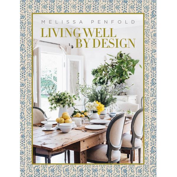 **[Living Well by Design: Melissa Penfold, $45.25, The Vendome Press](https://www.amazon.com.au/Living-Well-Design-Melissa-Penfold/dp/086565395X/ref=asc_df_086565395X/|target="_blank"|rel="nofollow")**<br> This book is the culmination of three decades spent working in the world of interiors. Inviting your inside her own home, and into [some of the most stunning](https://www.homestolove.com.au/wollumbi-estate-southern-highlands-nsw-23339|target="_blank") across the globe, Melissa Penfold details the principles of style, and how to incorporate them into your own home in order to create a space that will leave you both living and feeling well. **[SHOP NOW.](https://www.amazon.com.au/Living-Well-Design-Melissa-Penfold/dp/086565395X/ref=asc_df_086565395X/|target="_blank"|rel="nofollow")**