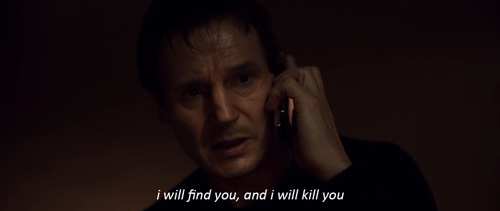 It's only natural Tiff wanted to go all Liam Neeson.