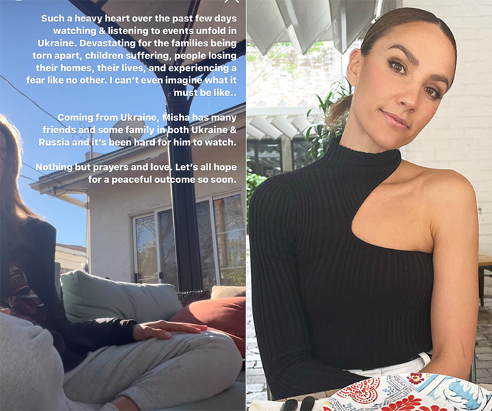**Rachael Finch**
<br><br>
The former Miss Universe Australia has felt the impacts of the conflict more personally as her husband Michael 'Misha' Miziner is from Ukraine.
<br><br>
"Such a heavy heart over the past few days watching and listening to events unfold in Ukraine. Devastating for the families being torn apart, children suffering, people losing their homes, their lives, and experiencing a fear like no other. I can't even imagine what it must be like," she wrote.
<br><br>
Rachael said the news has been hard for Misha to watch as he has many friends and family living in Ukraine and Russia. 
<br><br>
"Nothing but prayers and love. Let's all hope for a peaceful outcome so soon."