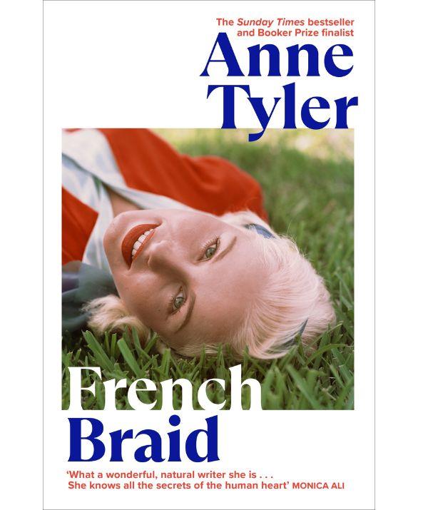 ***French Braid* by Anne Tyler, Chatto & Windus** *(Image: Booktopia)*
[BUY NOW](https://booktopia.kh4ffx.net/c/3001951/607517/9632?subId1=nowtolove.com.au/lifestyle/books/what-to-read-july-2022-73593&u=https://www.booktopia.com.au/french-braid-anne-tyler/book/9781784744632.html|target="_blank"|rel="nofollow")